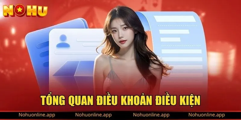 Tổng quan điều khoản điều kiện